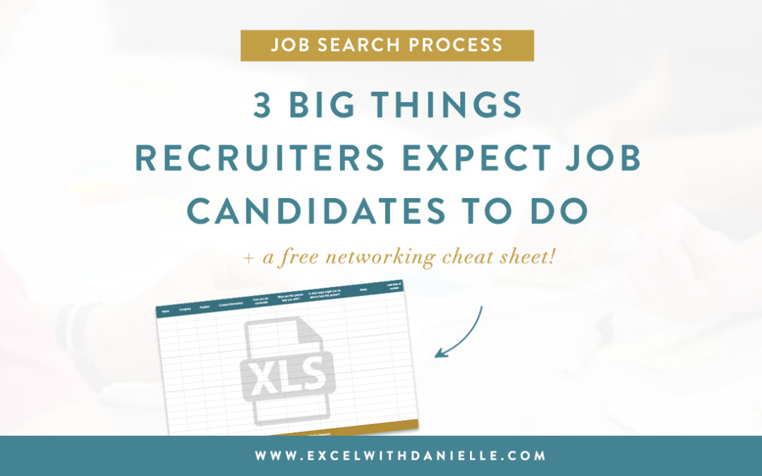3 Big Things Recruiters Expect Job Candidates To Do