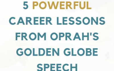 5 Powerful Career Lessons from Oprah’s Golden Globe Speech (That you might have missed)